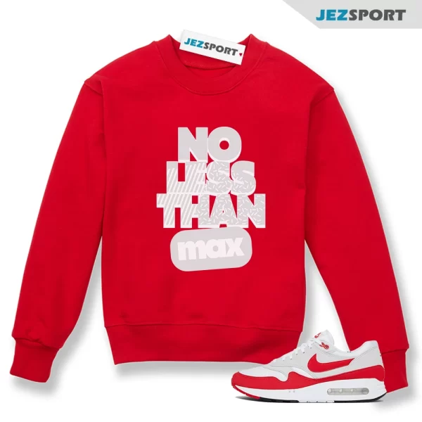 No Less Sweatshirt to Match Air Max 1 ’86 Big Bubble Sport Red DQ3989-100, Matching Sneaker Sweatshirt