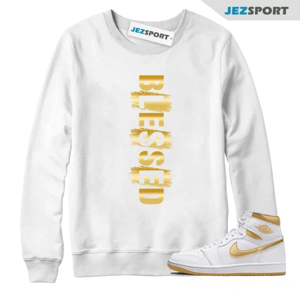 Jordan 1 High OG Metallic Gold White Gum Light Brown Unisex Sweatshirt, Blessed Matching Sneaker Sweatshirt