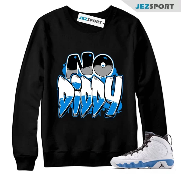 Jordan 9 Powder Blue 9s Sweatshirt To Match, Powder Blue Nodiddy, Matching Sneaker Sweatshirt