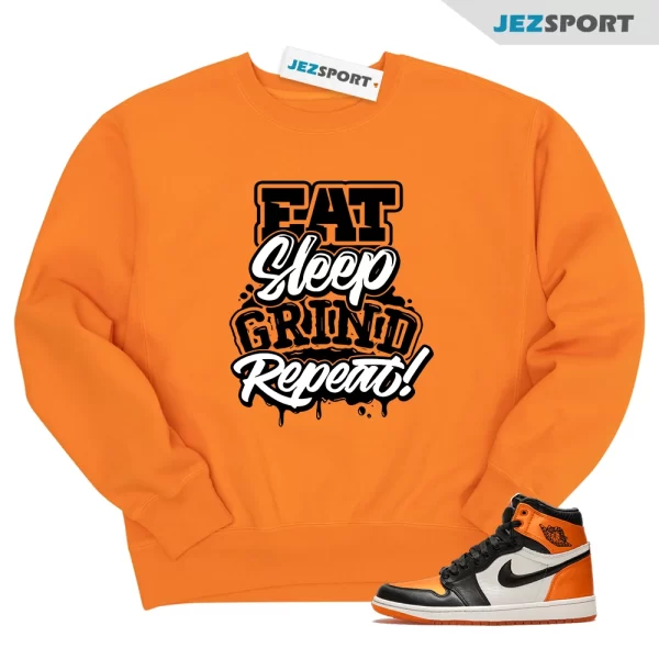 Sweatshirt Match Jordan 1 Electro Orange Shoes Daily Routine Tee, Matching Sneaker Sweatshirt