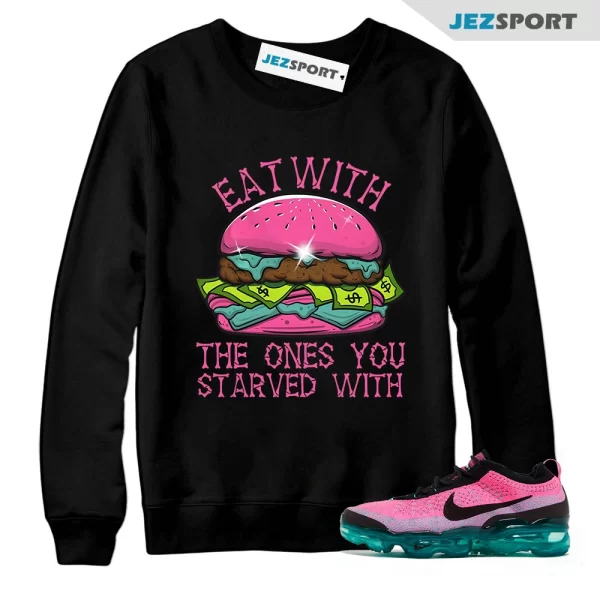 EAT Sweatshirt to Match VaporMax 2023 Flyknit Clear Jade Pink Blast South Beach 1, FN7182 335 Matching Sneaker Sweatshirt