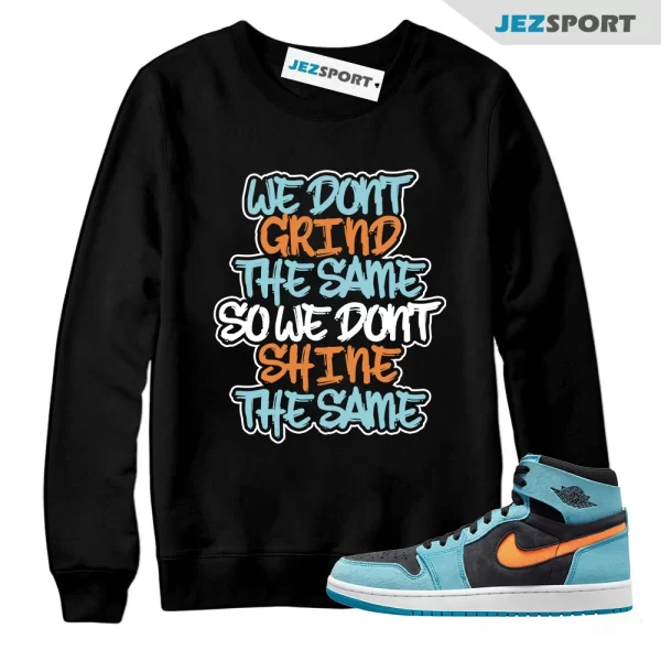 GRIND Sweatshirt to Match 1 Zoom CMFT 2 Bleached Aqua Bright Citrus Jordan Black, Matching Sneaker Sweatshirt