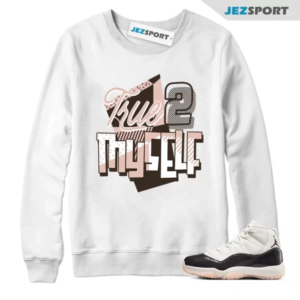 Stay True Neapolitan Sweatshirt to Match Jordan 11 Retro Neapolitan AR0715-101, Matching Sneaker Sweatshirt