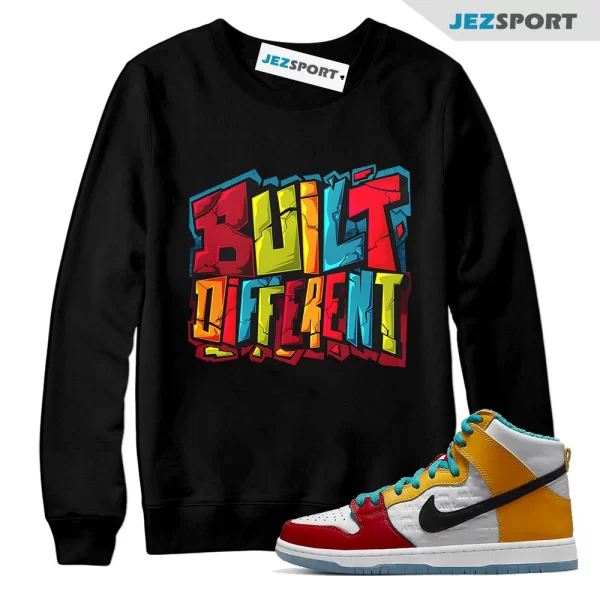 Built Different Sweatshirt Match SB Dunk FroSkate High Pro All Love, Matching Sneaker Sweatshirt