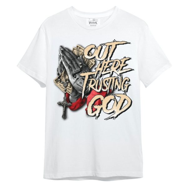 Dunk Low Strawberry Waffle Shirt, Out Here Trusting God Money Unisex Shirt Matching Jordan Shirt Jezsport.com