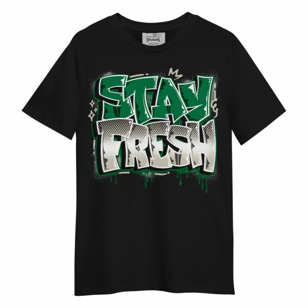 Lucky Green 2s Shirt, Stay Fresh Dripping Streetwear Unisex Shirt Matching Jordan Shirt Jezsport.com