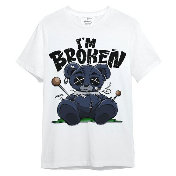 Midnight Navy 13s Shirt, I'm Broken Bear Unisex Shirt Matching Jordan Shirt Jezsport.com