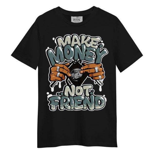 AMM Low 17s Shirt - Make Money Not Friend Graphic Unisex Shirt Matching Jordan Shirt Jezsport.com