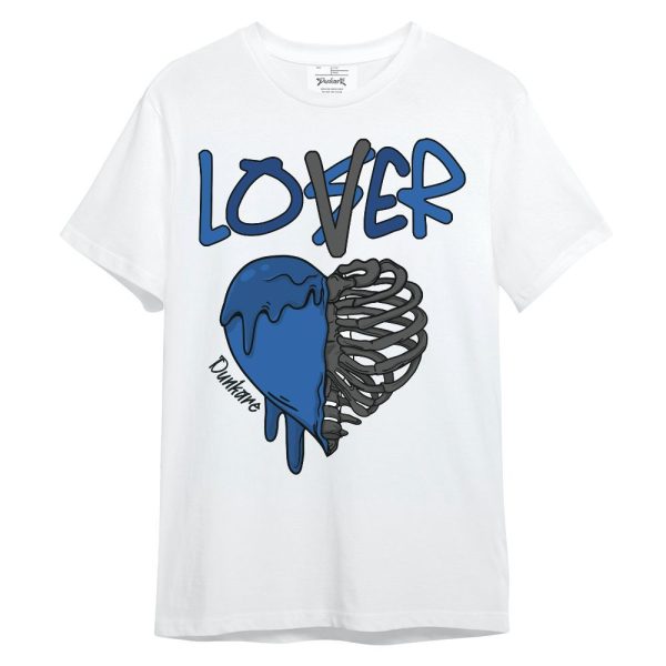 Brave Blue 13s Shirt, Loser Lover Dripping Unisex Shirt Matching Jordan Shirt Jezsport.com