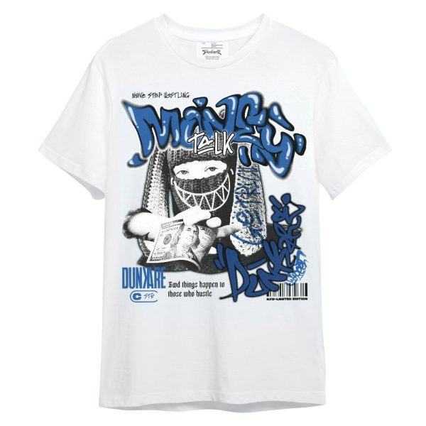 Brave Blue 13s Shirt, Money Talk Rap Unisex Shirt Matching Jordan Shirt Jezsport.com