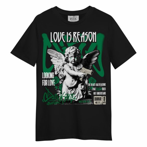 Lucky Green 2s Shirt, Love Is Reason Unisex Shirt Matching Jordan Shirt Jezsport.com