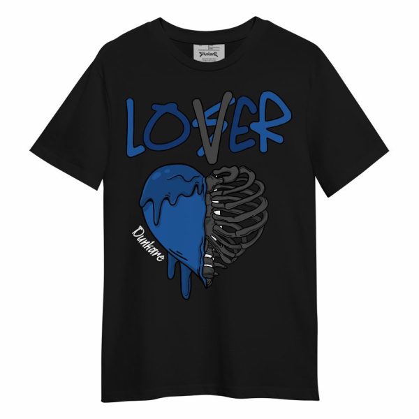 Brave Blue 13s Shirt, Loser Lover Dripping Unisex Shirt Matching Jordan Shirt Jezsport.com