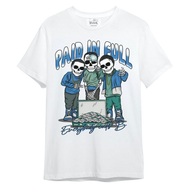 Low Carolina 17s Shirt, Everybody Paid In Full Unisex Shirt Matching Jordan Shirt Jezsport.com