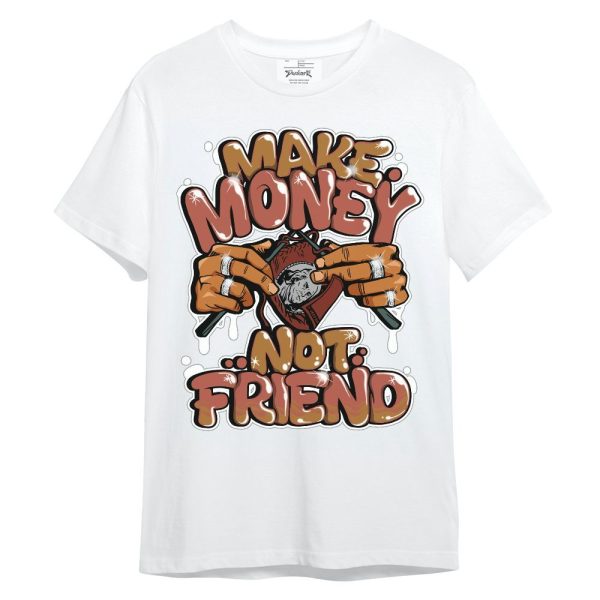 SB Dunk Low Pro Burnt Sunrise Shirt - Make Money Not Friend Graphic Unisex Shirt Matching Jordan Shirt Jezsport.com