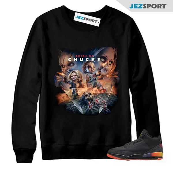 Bride Of Chucky Sweatshirt to match Air Jordan 3 Retro J Balvin Rio Like Auth Halloween Shirt, Matching Sneaker Sweatshirt