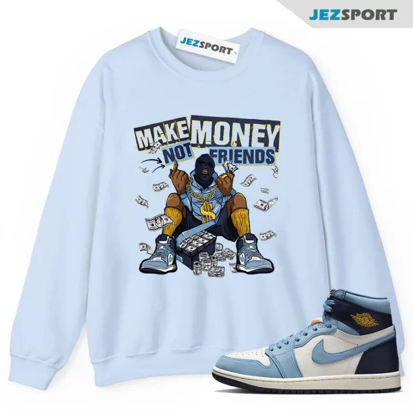 Air Jordan 1 Retro High OG First in Flight Sweatshirt Match Make Money Not Friends, Matching Sneaker Sweatshirt