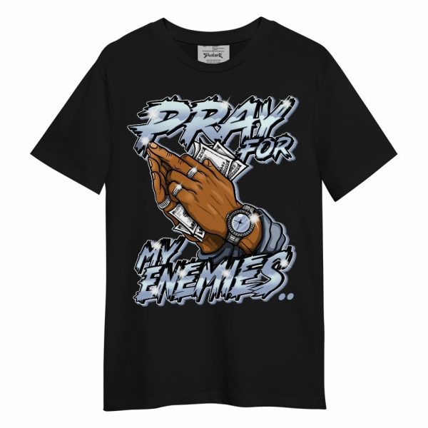 Retro Blue Grey 13s Shirt - Prayed For Enemies Graphic Unisex Shirt Matching Jordan Shirt Jezsport.com