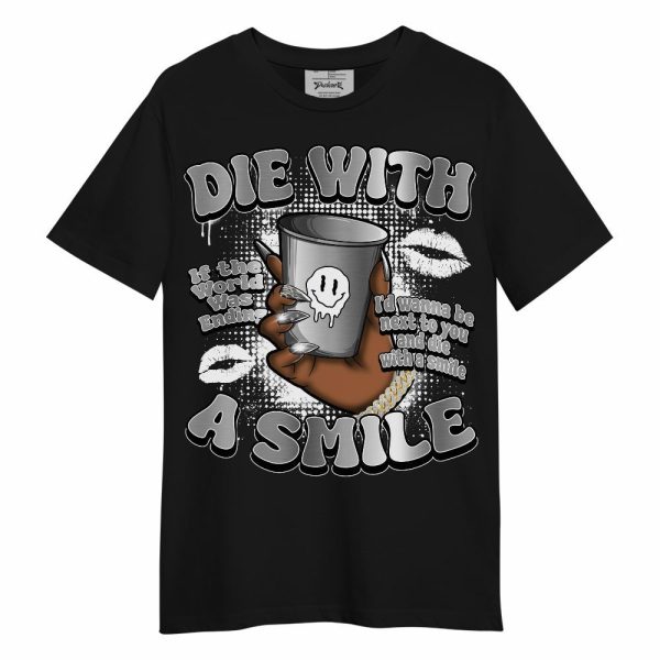 Metallic Silver 14s Shirt, Die With A Smile Graphic Unisex Shirt Matching Jordan Shirt Jezsport.com