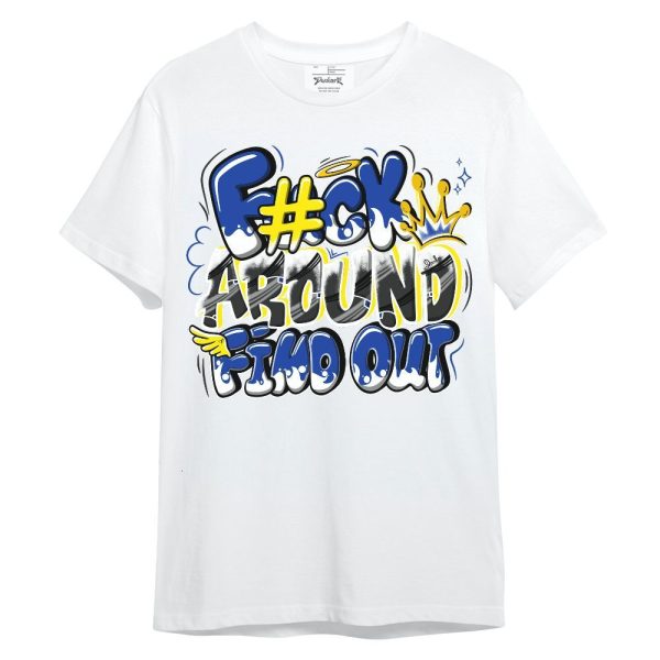 Laney 14s Shirt, FK Around Find Out Unisex Shirt Matching Jordan Shirt Jezsport.com