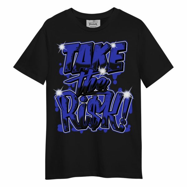 Retro Black Concord 12s Shirt - Take Risks Unisex Shirt Matching Jordan Shirt Jezsport.com