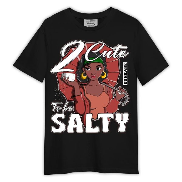 Dune Red 13s Shirt, 2 Cute To Be Salty Shirt Outfit Matching Jordan Shirt Jezsport.com