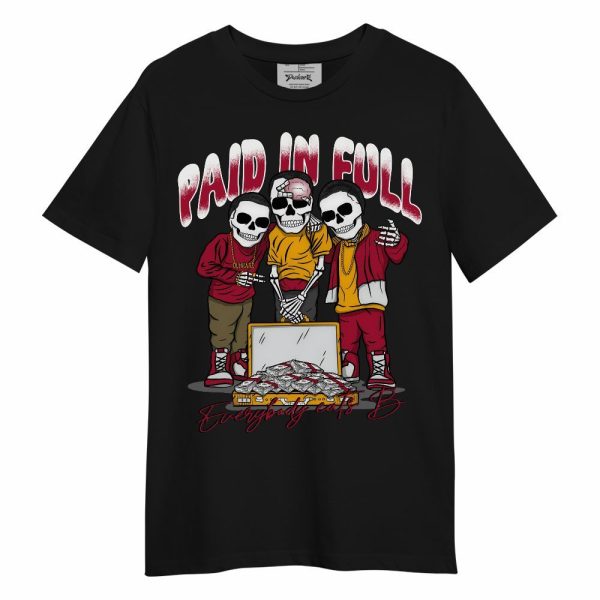 Cardinal 7s Shirt, Everybody Paid In Full Unisex Shirt Matching Jordan Shirt Jezsport.com