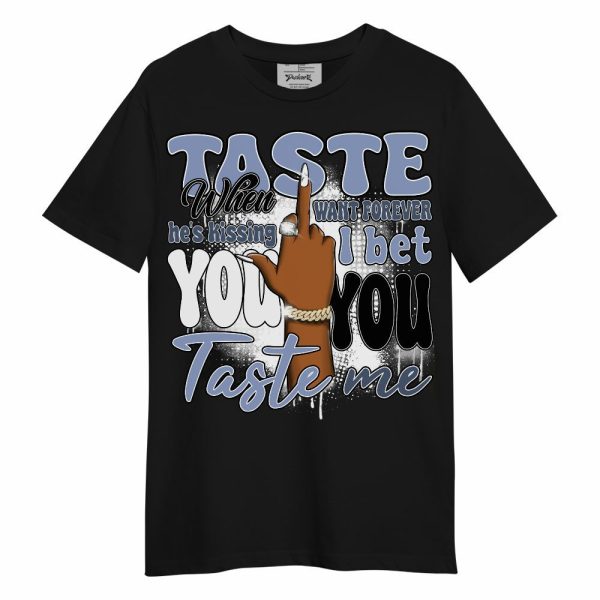 Retro Blue Grey 13s Shirt, Taste Me Retro Unisex Shirt Matching Jordan Shirt Jezsport.com