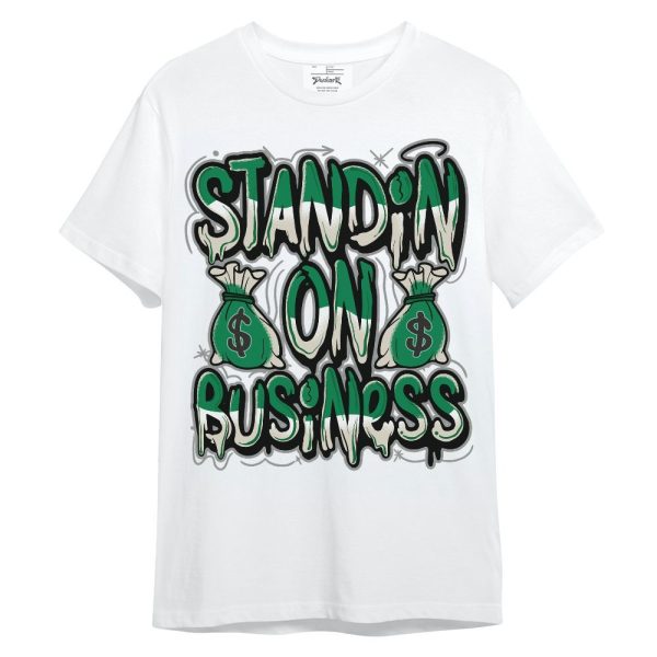 Lucky Green 2s Shirt - Standin' Business Graphic Unisex Shirt Matching Jordan Shirt Jezsport.com