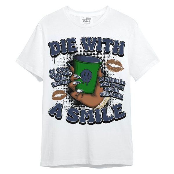 Midnight Navy 13s Shirt, Die With A Smile Graphic Unisex Shir Matching Jordan Shirt Jezsport.com