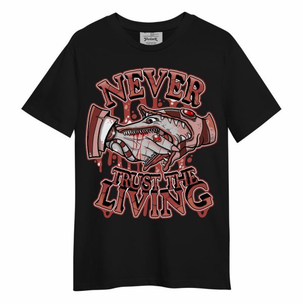 Dune Red 13s Shirt - Never Trusting Living Halloween Graphic Unisex Shirt Matching Jordan Shirt Jezsport.com