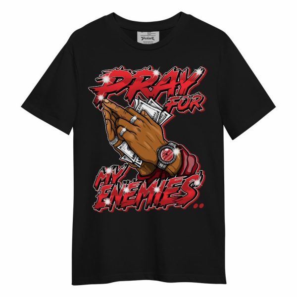 Retro Cherry 12s Shirt - Prayed For Enemies Graphic Unisex Shirt Matching Jordan Shirt Jezsport.com