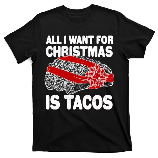 All I Want For Christmas Is Tacos Funny T Shirt For Men, Christmas Shirt For Girl Jezsport.com