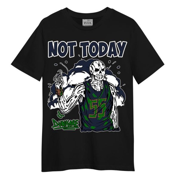 Midnight Navy 13s Shirt - Not Today Skeleton Shirt Unisex Matching Jordan Shirt Jezsport.com