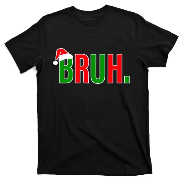 Bruh Colorful Funny Christmas T Shirt For Men, Christmas Shirt For Girl Jezsport.com