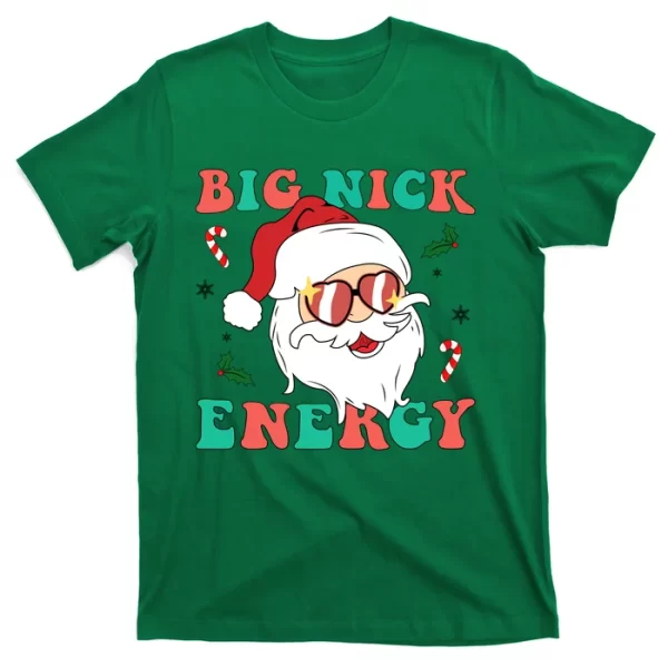 Big Nick Energy Santa Claus Funny Christmas T Shirt For Men, Christmas Shirt For Girl Jezsport.com