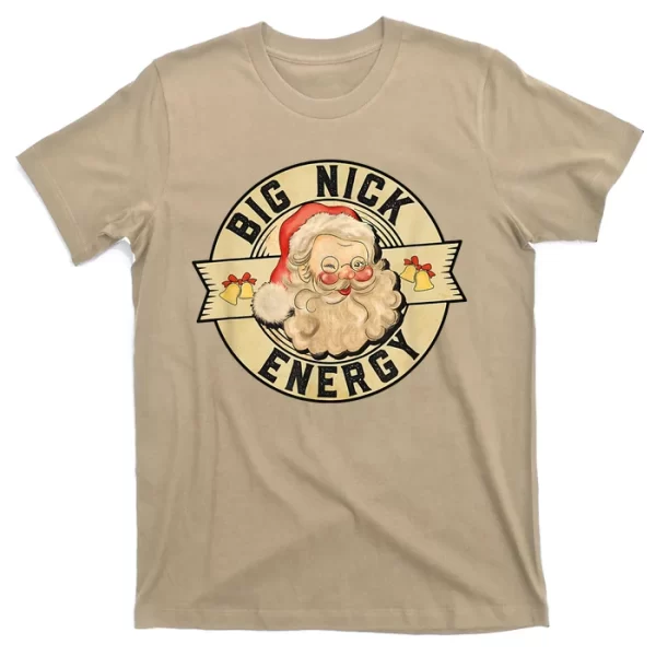 Big Nick Energy Vintage Christmas Santa T-Shirt For Men, Christmas Shirt For Girl Jezsport.com