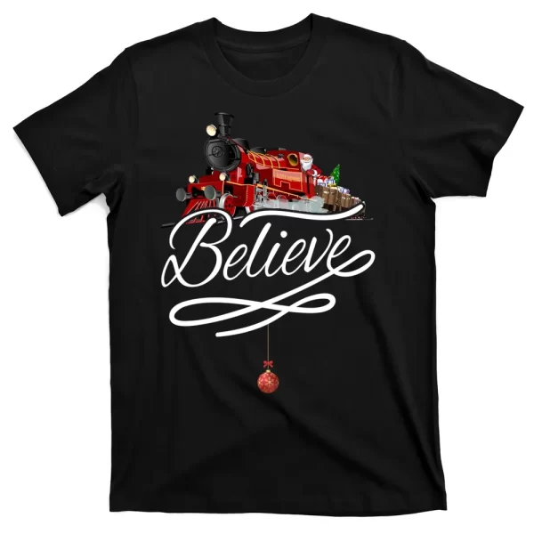 Believe Polar Express Christmas Holiday Train T Shirt For Men, Christmas Shirt For Girl Jezsport.com