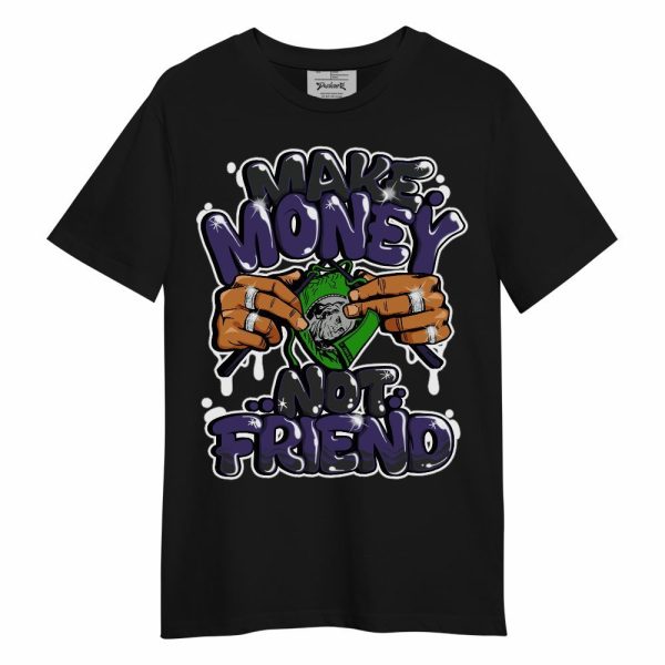 Retro Court Purple 13s Shirt - Make Money Not Friend Graphic Unisex Shirt Matching Jordan Shirt Jezsport.com