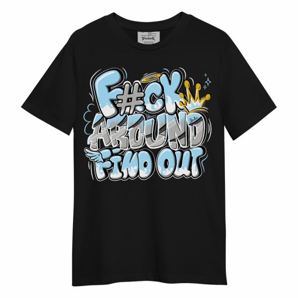 Retro SoleFly 13s Shirt, FK Around Find Out Unisex Shirt Matching Jordan Shirt Jezsport.com