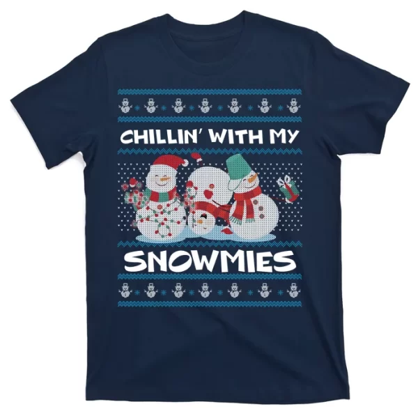 Chillin' With My Snowmies Ugly Christmas T-Shirt For Men, Christmas Shirt For Girl Jezsport.com