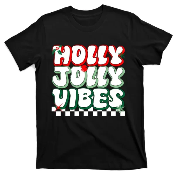 Cute Holly Jolly Vibes Christmas Checkerboard T ShirtFor Men, Christmas Shirt For Girl Jezsport.com