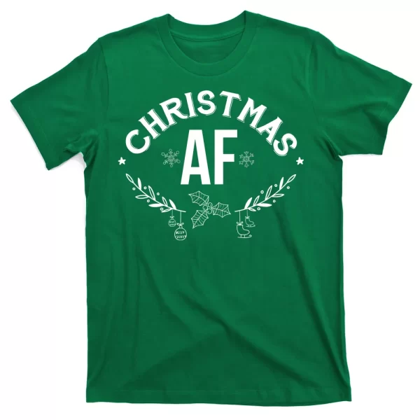 Christmas AF T Shirt For Men, Christmas Shirt For Girl Jezsport.com