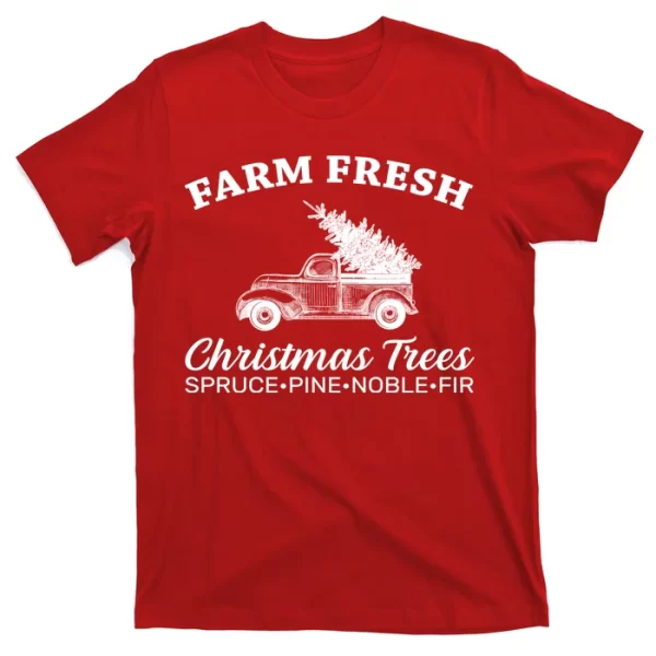 Country Farm Fresh Christmas Trees T Shirt For Men, Christmas Shirt For Girl Jezsport.com