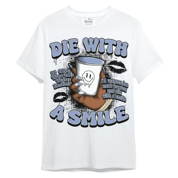 Retro Blue Grey 13s Shirt, Die With A Smile Graphic Unisex Shirt Matching Jordan Shirt Jezsport.com