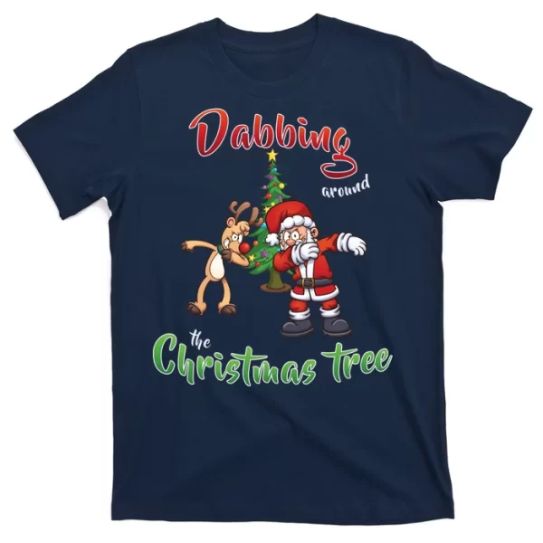 Dabbing Around The Christmas Tree T Shirt For Men, Christmas Shirt For Girl Jezsport.com