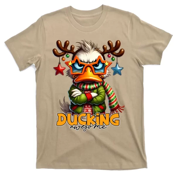 Ducking Funny Sarcastic Grumpy Duck Christmas T ShirtFor Men, Christmas Shirt For Girl Jezsport.com