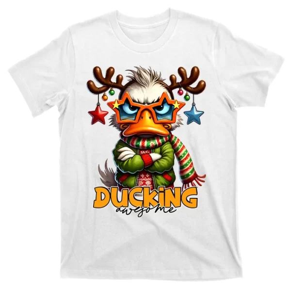 Ducking Funny Sarcastic Grumpy Duck Christmas T ShirtFor Men, Christmas Shirt For Girl Jezsport.com