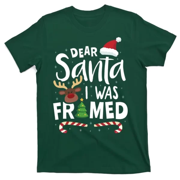 Dear Santa I Was Framed T Shirt For Men, Christmas Shirt For Girl Jezsport.com