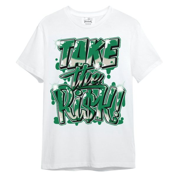 Lucky Green 2s Shirt - Take Risks Unisex Shirt Matching Jordan Shirt Jezsport.com