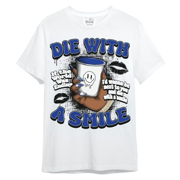 Laney 14s Shirt, Die With A Smile Graphic Unisex Shirt Matching Jordan Shirt Jezsport.com